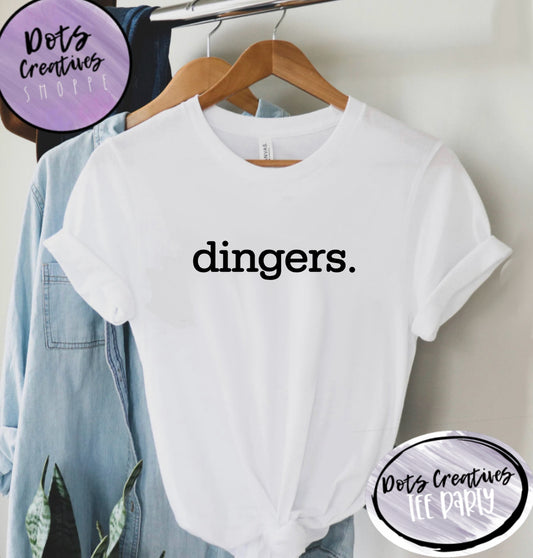 DINGERS TEE